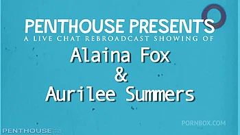 Alaina Fox - Aurilee Summers Live Chat