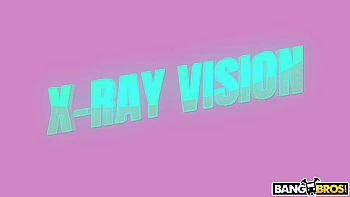 X-Ray Vision